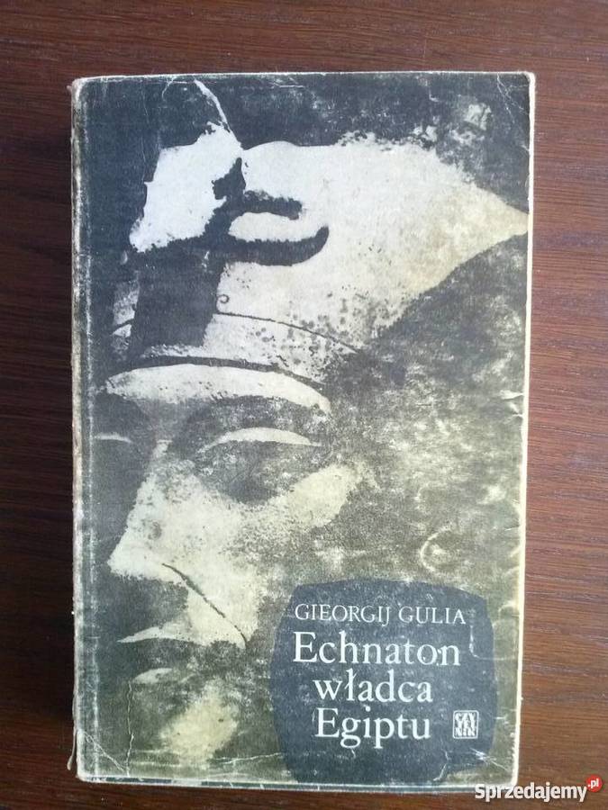 Echnaton władca EgiptuGulia śląskie Zawiercie