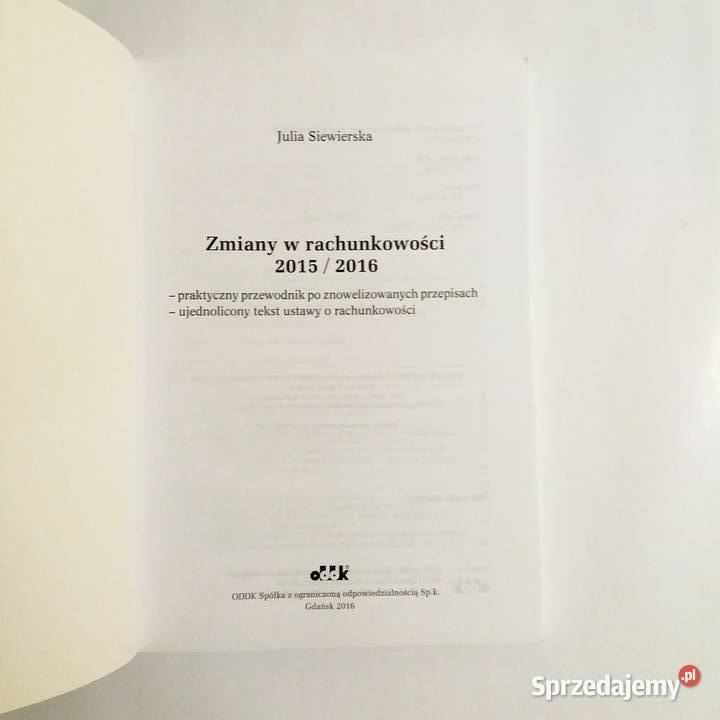 Julia Siewierska Zmiany w rachunkowości 20152016 Rok wydania 2016 Łódź