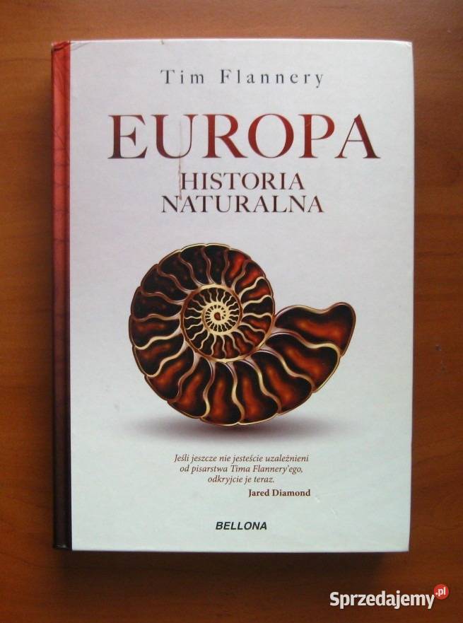 Tim Flannery EUROPA HISTORIA NATURALNA Szczecin