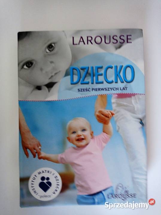 Książka Dziecko sześć pierwszych lat mazowieckie sprzedam