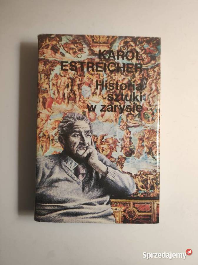 Historia sztuki w zarysie Karol Estreicher Kielce