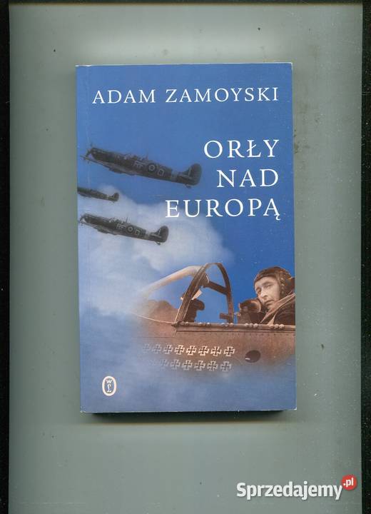 Orły Europą Adam Zamoyski Szczecin