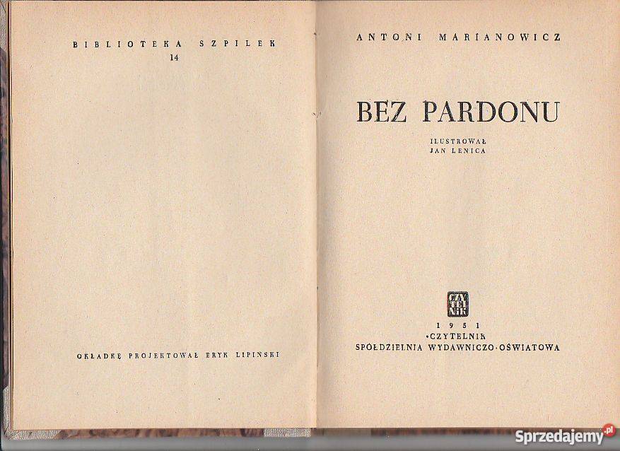 7342 BEZ PARDONU ANTONI MARIANOWICZ Czyrna sprzedam