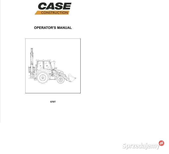 CASE 570T instrukcja dtr katalog części jpolski Kielce