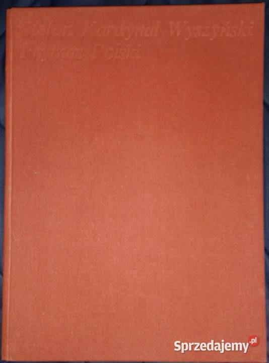 Kardynał Stefan Wyszyński Prymas Polski J Pozostałe lubelskie sprzedam