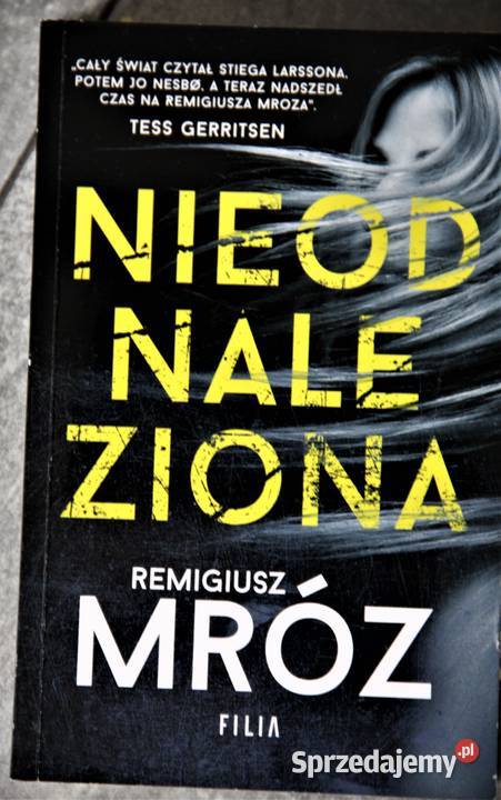 NIEODNALEZIONA Remigiusz Mróz wyd pocket miękka Chorzów