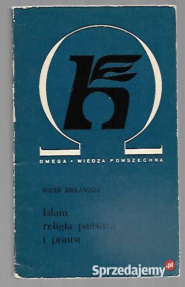 Islam religia państwa i prawa J Bielawski Rok wydania 1973 Puławy