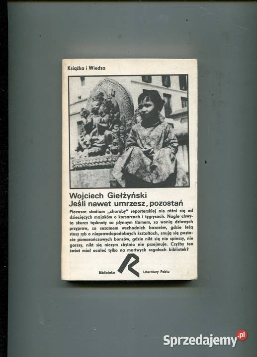 jeśli nawet umrzesz pozostań Giełżyński
