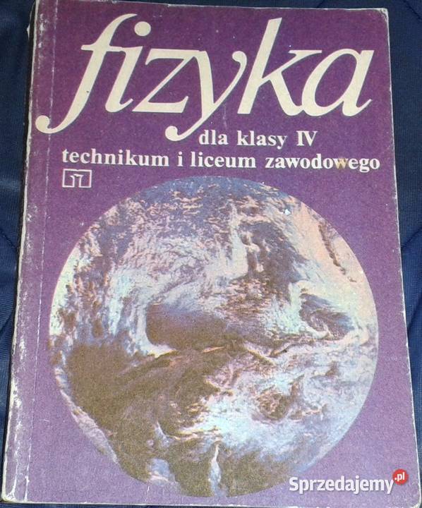 Fizyka kl 4 tech i liceum zawodowe K Chyla Pozostałe Chełm