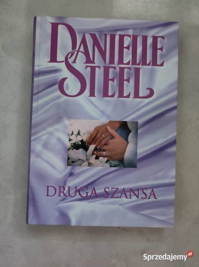 Second Chance Druga szansa Danielle Steel ISBN 9788375527162 Kielce