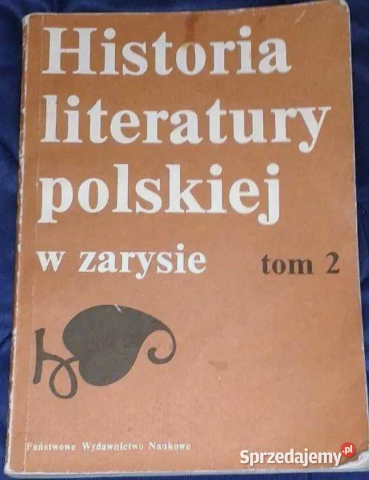 Historia literatury polskiej w zarysie Tom 2 M Pozostałe Chełm