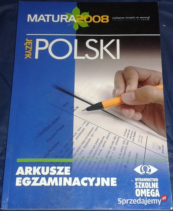Język Polski Matura 2008 Poziom podst i rozszerz lubelskie Chełm