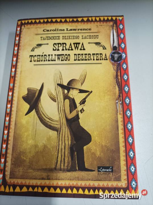 Sprawa tchórzliwego dezertera Caroline Lawrence