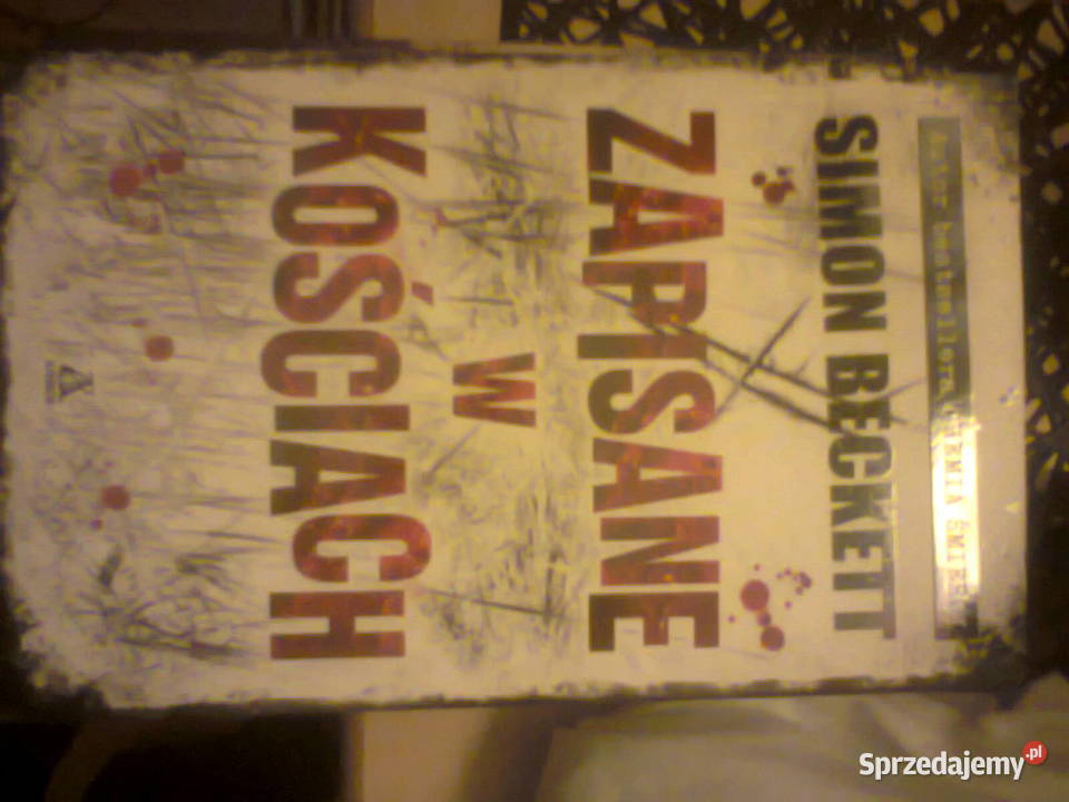 Zapisane w kościach Simon Beckett pocket
