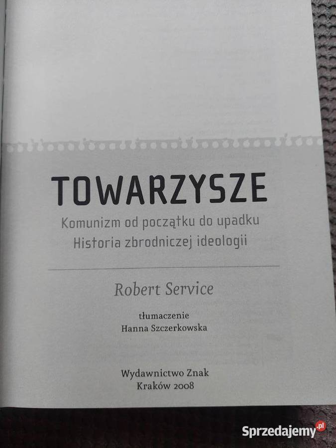 Towarzysze Komunizm początku do upadku Historia