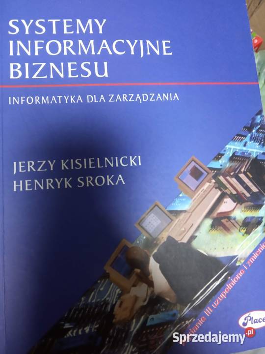 Kisielnicki Informatyka W Zarządzaniu Książki Używane Warszawa Sprzedajemypl 9176