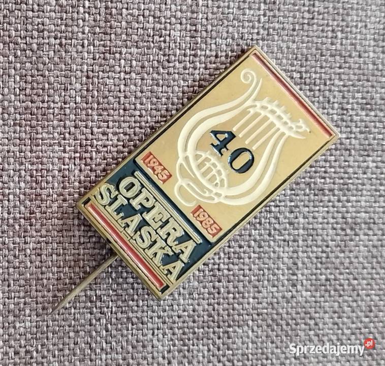 Znaczek wpinka z okacji 40 lecia Opery Śląskiej Katowice