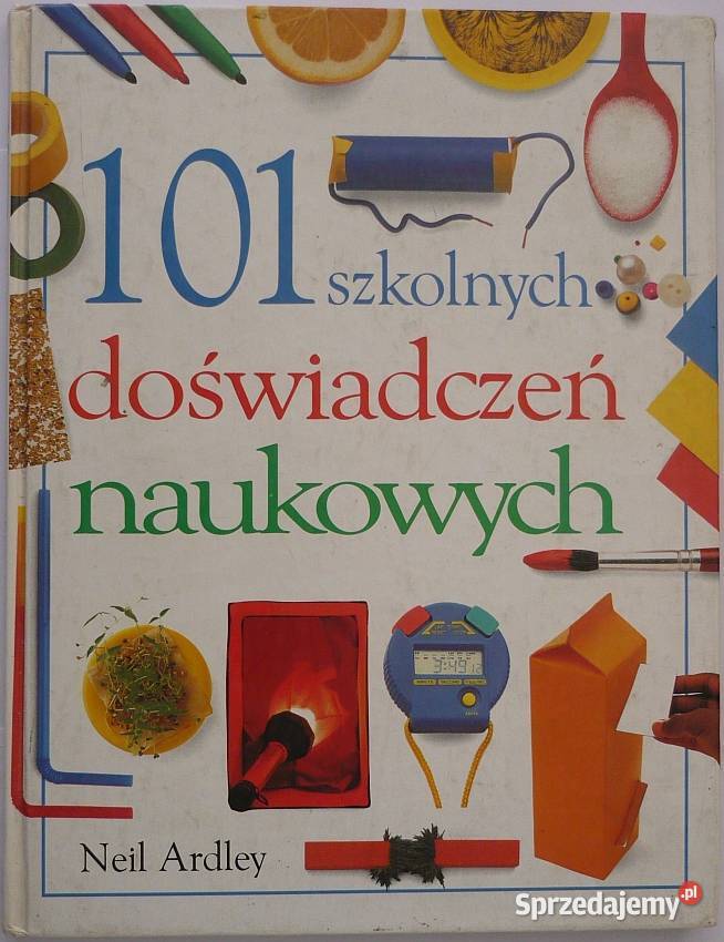 101 SZKOLNYCH DOŚWIADCZEŃ NAUKOWYCH