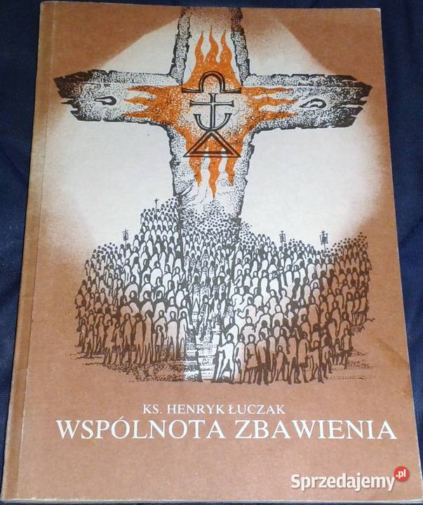 Wspólnota zbawienia Henryk Łuczak Chełm