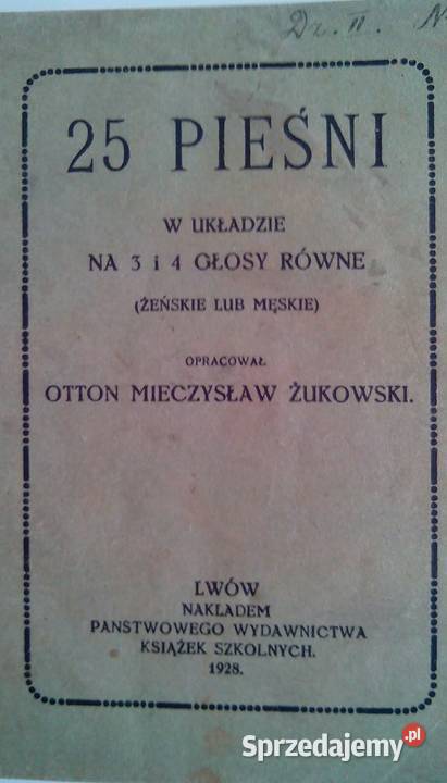Książka 25 PieśniOtto Mieczysław Żukowski zachodniopomorskie Szczecinek
