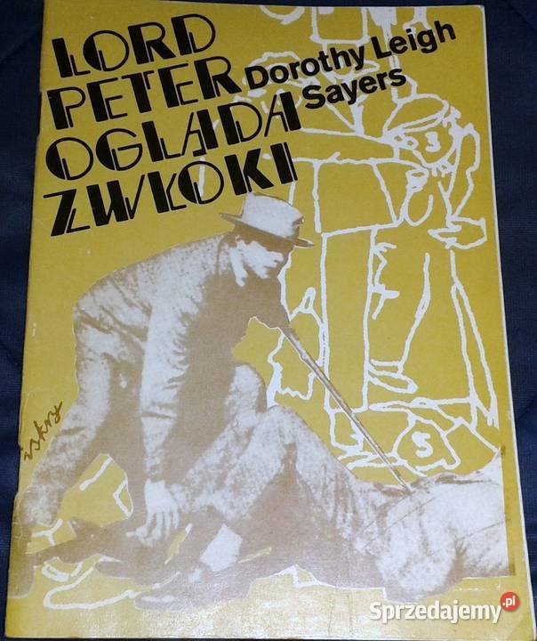 Lord Peter ogląda zwłoki Dorothy L Sayers Chełm