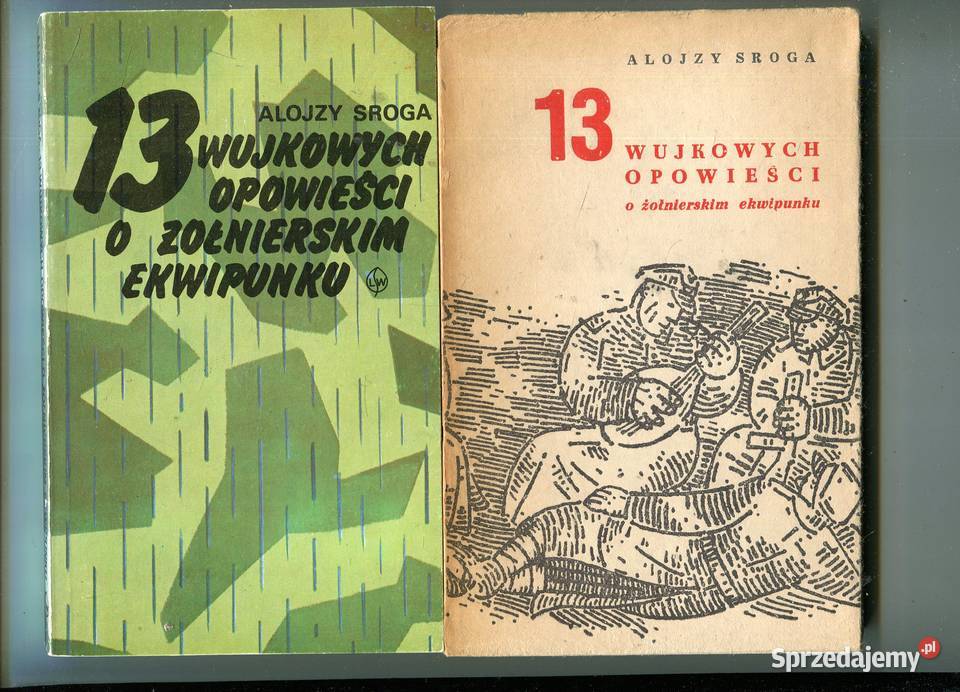 13 wujkowych opowieści o żołnierskim ekwipunku Rok wydania 1964 Pozostałe Szczecin
