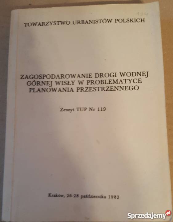 ZAGOSPODAROWANIE DROGI WODNEJ GÓRNEJ WISŁY Rok wydania 1982 Radom