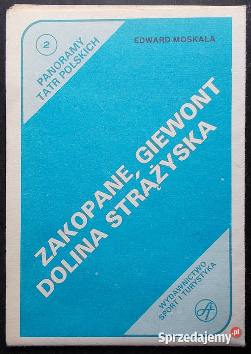 Zakopane Giewont Dolina Strążyska E Moskała Mapy i przewodniki Limanowa sprzedam