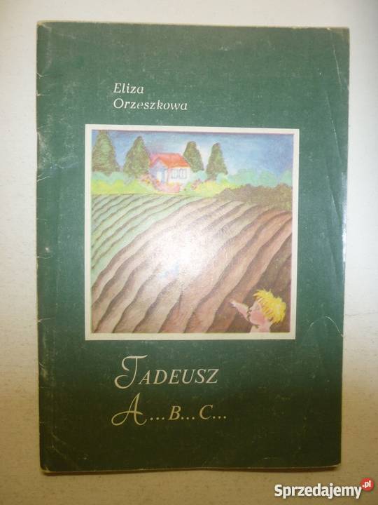 TADEUSZ ABC ELIZA ORZESZKOWA Inowrocław