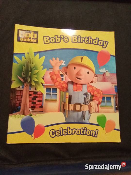 Bob builder Bobs birthday celebration angielsku Rok wydania 2009 Warszawa sprzedam