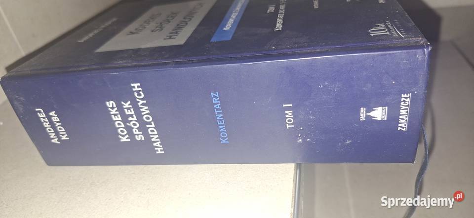 Komentarz do Kodeksu Spółek Handlowych Zakamycze Piła