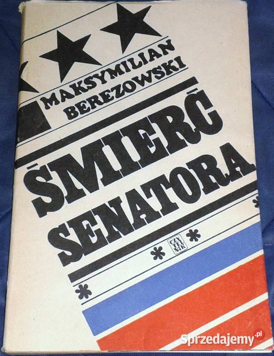 Śmierć senatora Maksymilian Berezowski Chełm