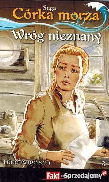 SAGA CÓRKA MORZA TOM 02 WRÓG NIEZNANY Proza i poezja kujawsko-pomorskie