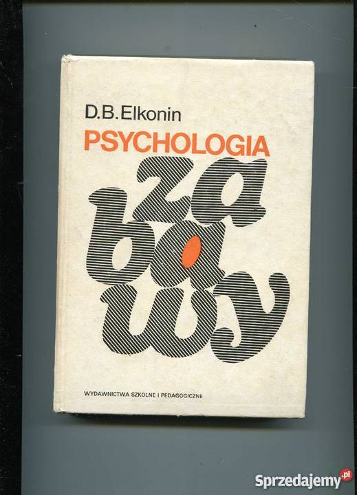 Psychologia zabawy Rok wydania 1984 zachodniopomorskie Szczecin