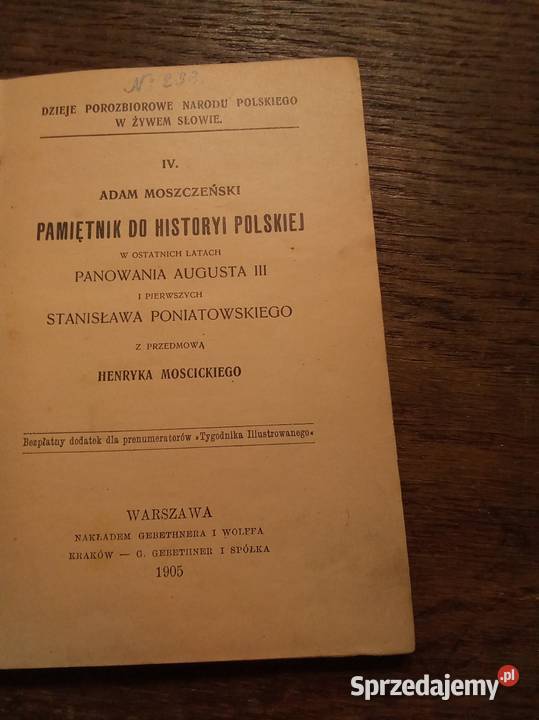 Pamiętnik do historyi polskiej Moszczeński Warszawa