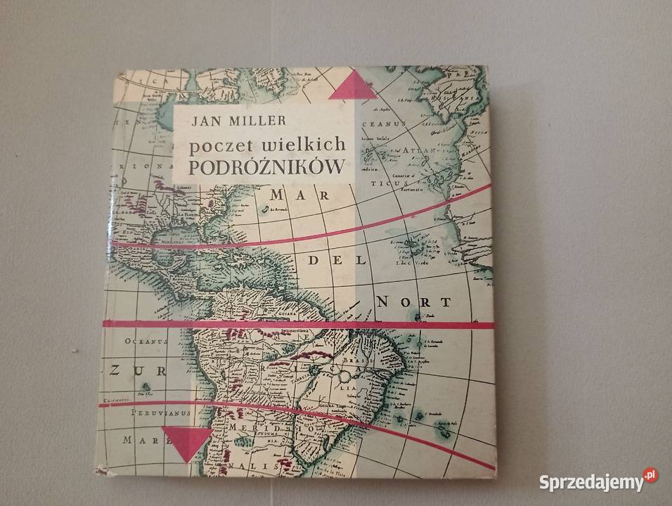Miller poczet wielkich podróżników 1967 Warszawa śląskie