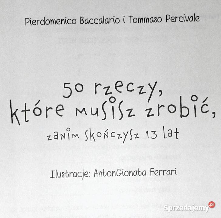 50 rzeczy które musisz zrobić zanim skończysz 13 Rok wydania 2017 lubelskie