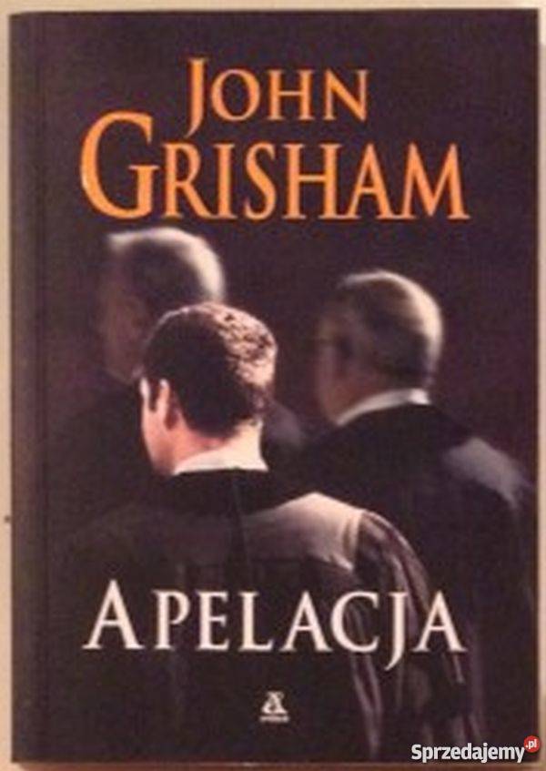 APELACJA GRISHAM JOHN Nowy Sącz