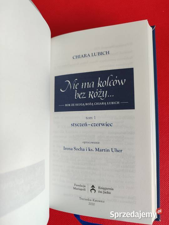 Chiara Lubich Nie ma kolców bez róży Myśli na społeczno-obyczajowe Katowice sprzedam