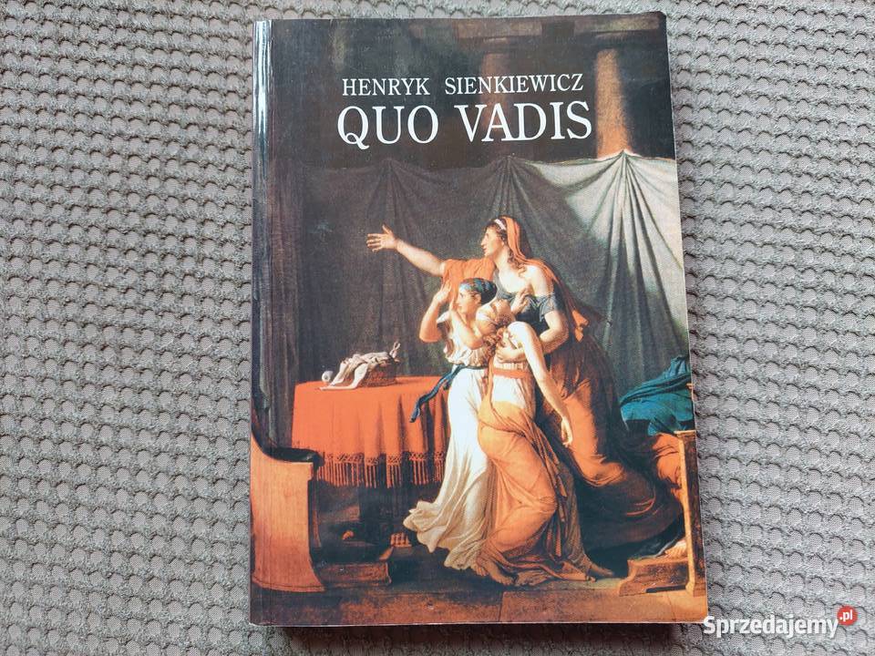 QUO VADIS Henryk Sienkiewicz małopolskie Kraków