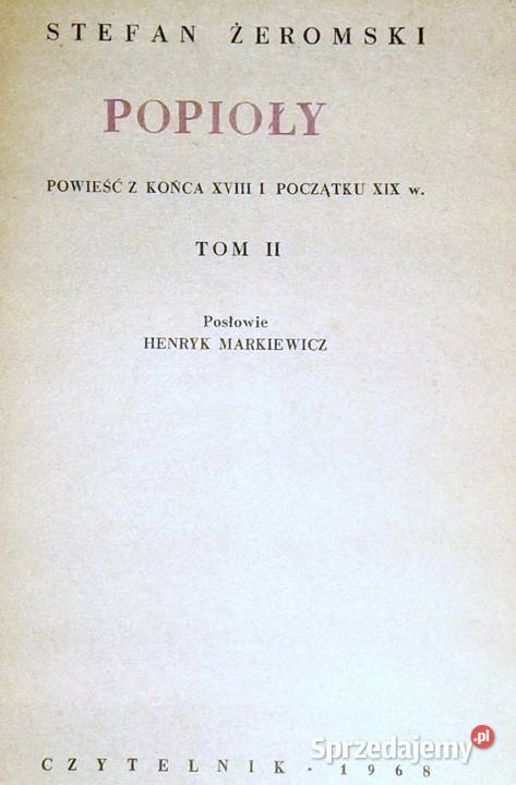 Popioły Tomy 123 Stefan Żeromski lubelskie Chełm
