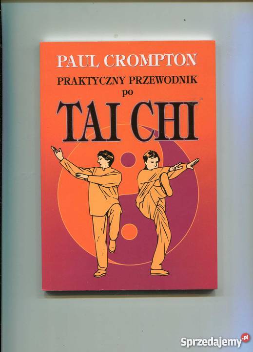 Crompton P Praktyczny przewodnik Tai Chi Pozostałe Szczecin