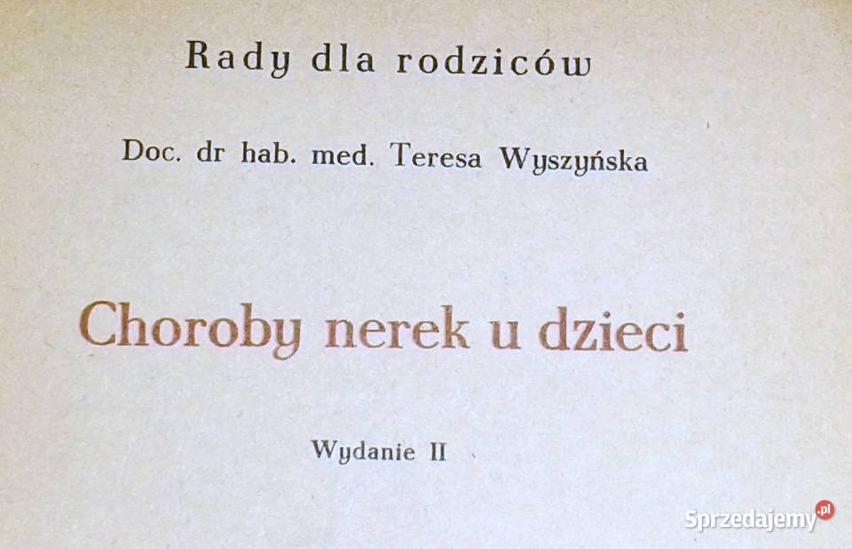 Choroby nerek u dzieci Teresa Wyszyńska lubelskie Chełm