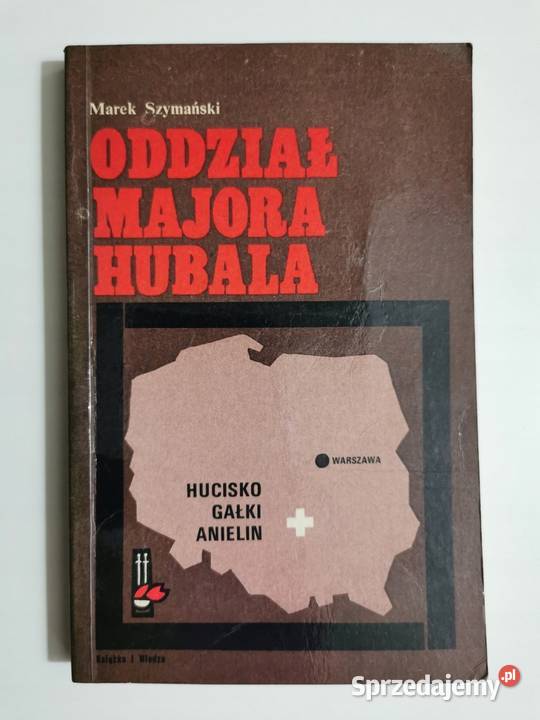 Szymański Oddział majora Hubala Bytoń