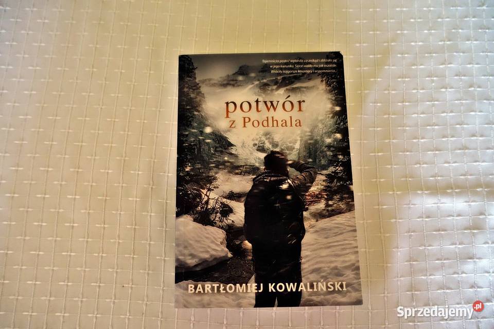 Bartłomiej Kowaliński Potwor z Podhala Pozostałe