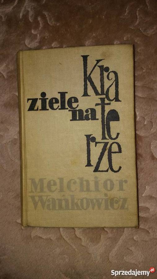 Melchior Wańowicz Ziele na kraterze Warszawa