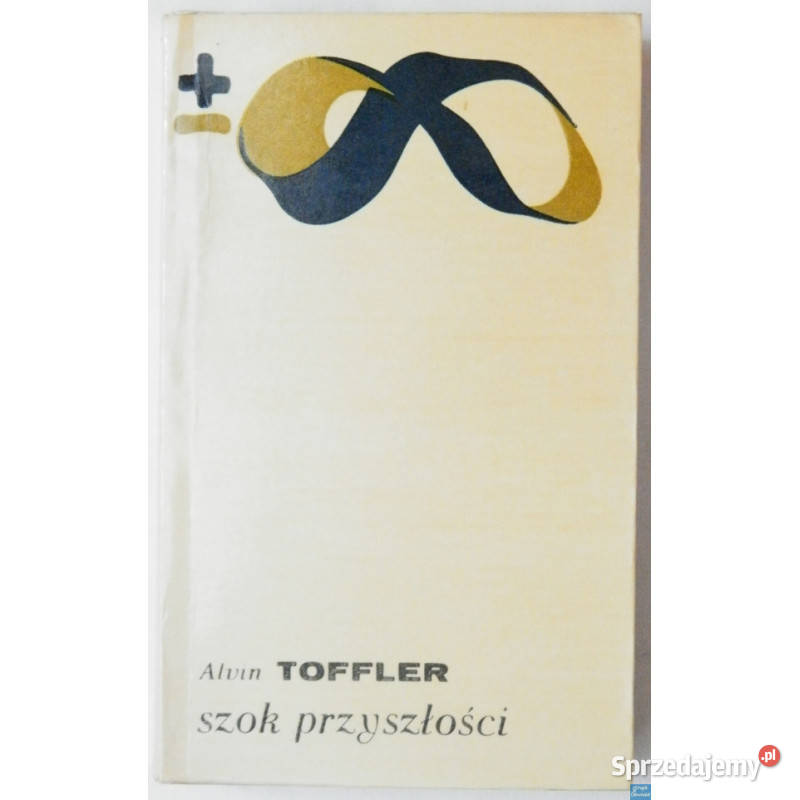 Szok przyszłości Toffler Alvin miękka Książki naukowe i popularnonaukowe Łódź