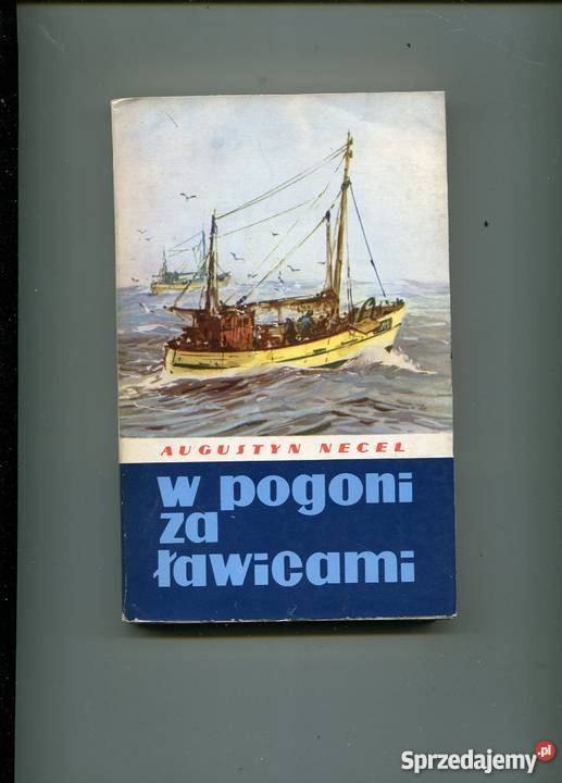 W pogoni ławicami Augustyn Necel Szczecin