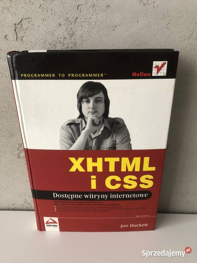 Książka XHTML i CSS Dostępne witryny internetowe Jon Duckett