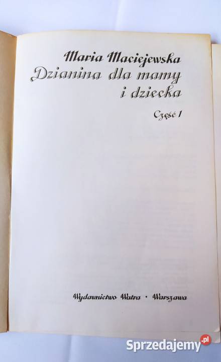 DZIANINA MAMY I DZIECKA Maria Maciejewska CZĘŚĆ Hajnówka